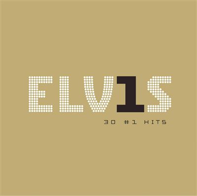 ELV1S 30 #1 Hits - Elvis Presley