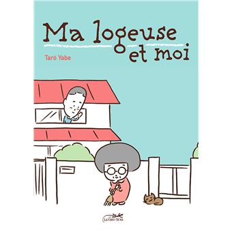 Ma logeuse et moi