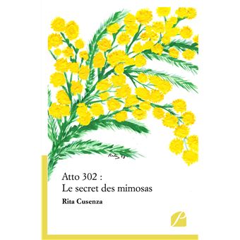 Atto 302 : Le secret des mimosas