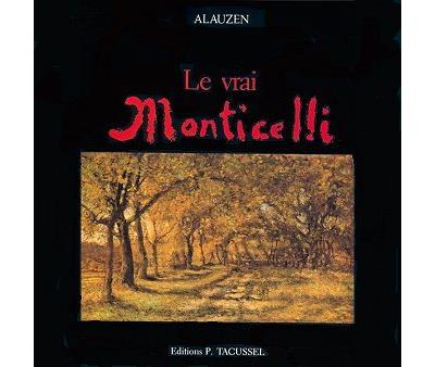 Le Vrai Monticelli