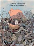 La Voix des bêtes, la faim des hommes