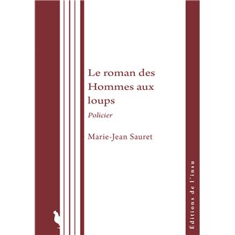 Le roman des Hommes aux loups