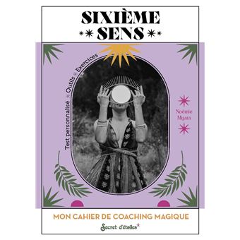 Mon cahier de coaching magique : sixième sens
