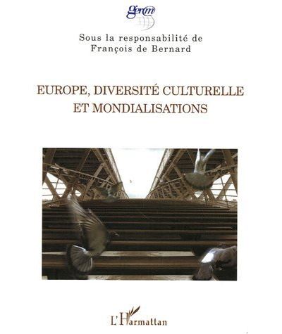 Europe, diversité culturelle et mondialisations