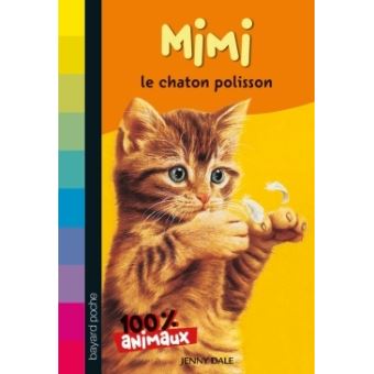 100 Animaux Mimi Le Chaton Polisson Tome 07 Poche Jenny Dale Achat Livre Fnac