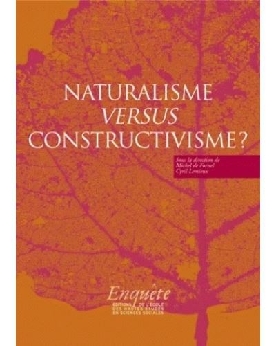 Naturalisme versus constructivisme ?