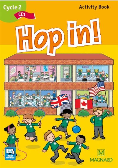 Hop In, Anglais Cycle 2 Niveau Débutant