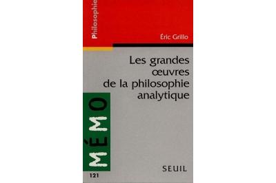 Les grandes oeuvres de la philosophie analytique