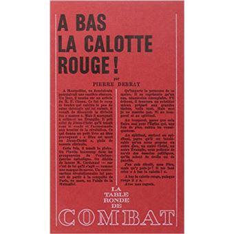 À bas la calotte rouge !