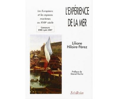 L'expérience de la mer - Liliane Hilaire-Pérez - (donnée non spécifiée)
