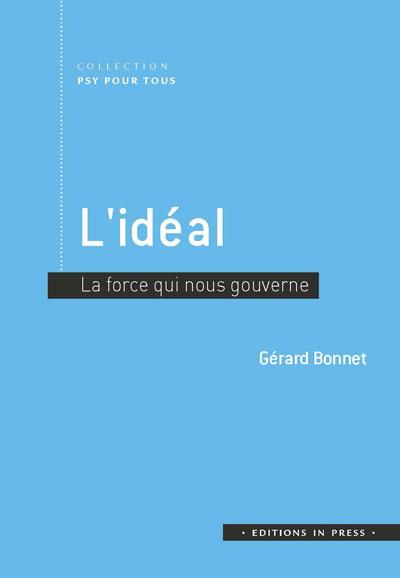 L'ideal la force nous gouverne