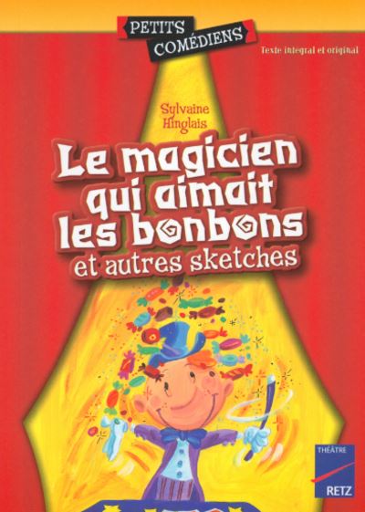 Le magicien qui aimait les bonbons