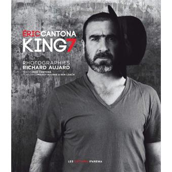Eric Cantona : king 7