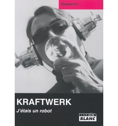 Kraftwerk - Wolfgang Flür - relié