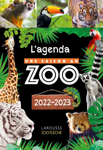 UNE SAISON AU ZOO - Agenda scolaire 2022-2023