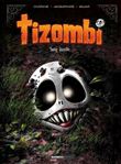 Tizombi - tome 02 - top humour 2022