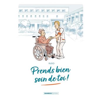 Prends bien soin de toi