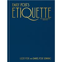 Emily Post's Etiquette, The Centennial Edition