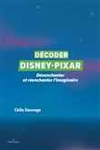 Décoder Disney-Pixar
