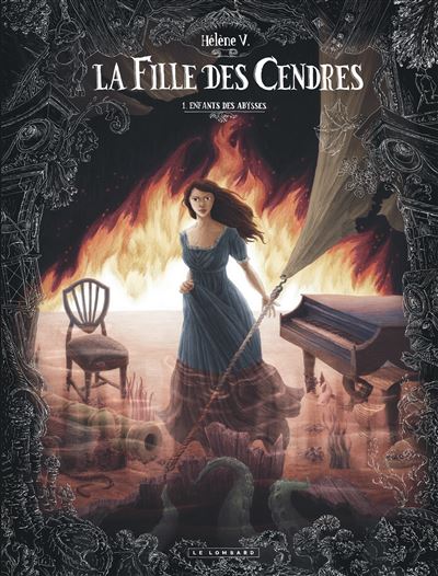 La Fille des cendres - Enfants des abysses -  Hélène V. - cartonné