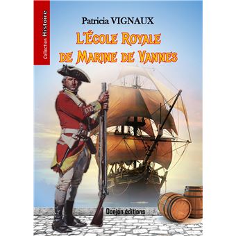 L'École Royale de Marine de Vannes