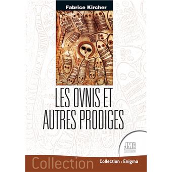 Les ovnis et autres prodiges