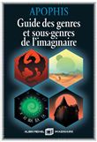 Guide des genres et sous-genres de l'imaginaire (édition 2022)