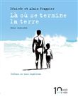 Là où se termine la Terre - Nouvelle édition 10 ans