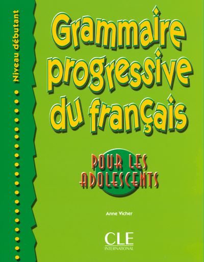 Grammaire progressive français pour adolescents