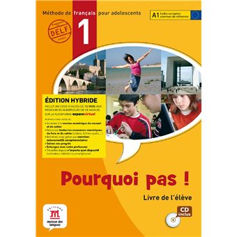 Pourquoi pas ! 1 - Livre de l'élève - Éd. hybride