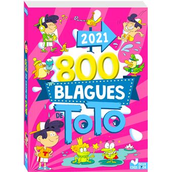 Toto 800 Blagues De Toto 2021 Collectif Broche Achat Livre Fnac