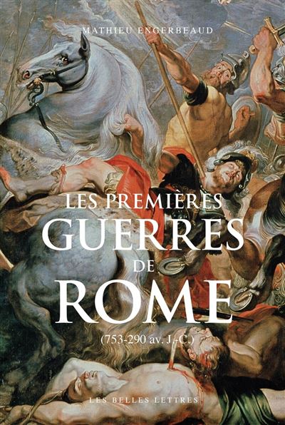 Les premieres guerres de rome
