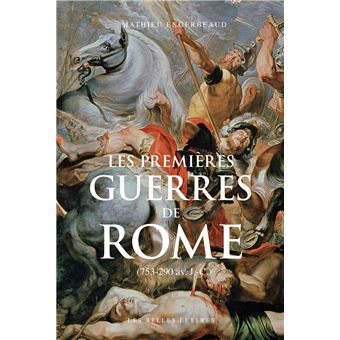 Les Premières guerres de Rome