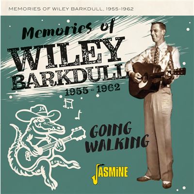 Memories Of Wiley Barkdull, 1955-1962