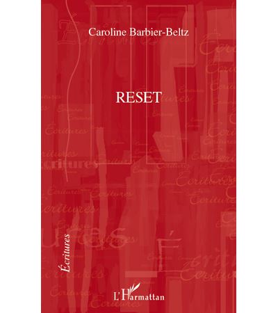 Reset - Caroline Barbier-Beltz - broché