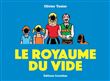 Le royaume du vide