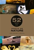 Photo de nature - 52 défis