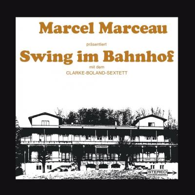 Swing im Bahnhof mit dem Clarke Boland Sextett