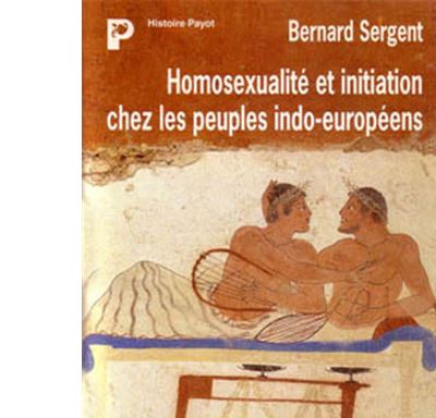 Homosexualité et initiation chez les peuples indo-européens - Bernard Sergent - broché