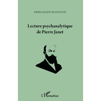 Lecture psychanalytique de Pierre Janet