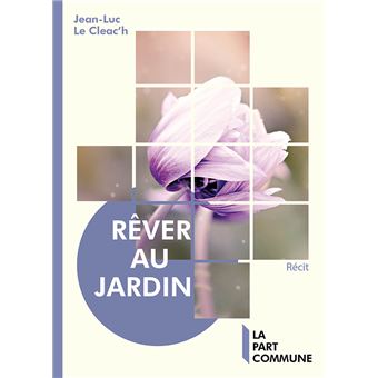 Rêver au jardin