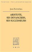 Aristote ses devanciers, ses successeurs