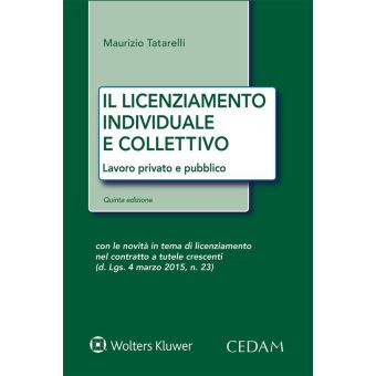 Il Licenziamento Individuale E Collettivo Lavoro Privato E Pubblico ...