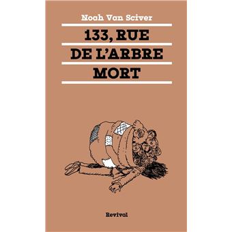 133 rue de l'arbre mort
