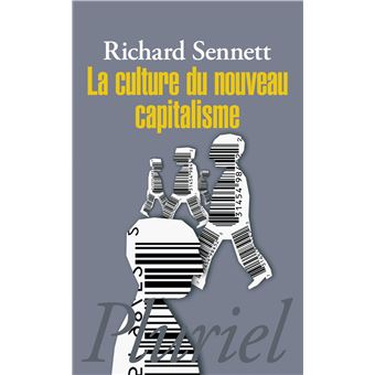 La culture du nouveau capitalisme - 1