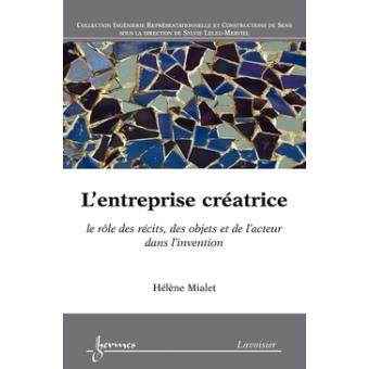 L'entreprise creatrice le role des recits des objets et de l