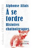 À se tordre (grands caractères)