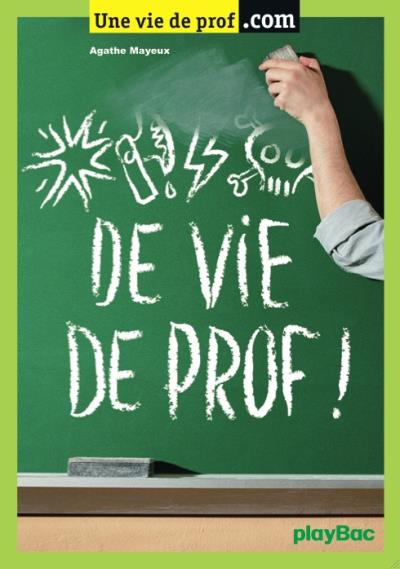 Humour 2.0 - Vie de prof !