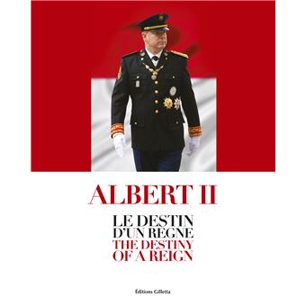 Albert II : le destin d'un règne, the destiny of a reign