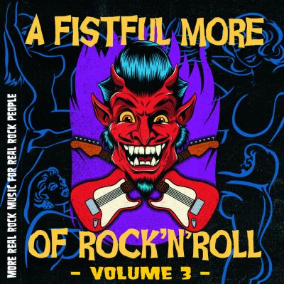 A FISTFUL MORE OF ROCKNROLL - VOL.
